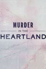 Watch Murder in the Heartland Movie2k
