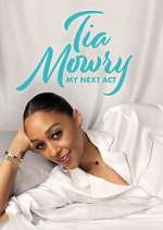 Watch Tia Mowry: My Next Act Movie2k