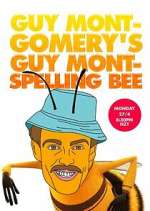 Watch Guy Montgomery's Guy Mont Spelling Bee Movie2k