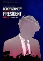 Watch Bobby Kennedy for President Movie2k