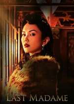 Watch Last Madame Movie2k