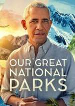 Watch Our Great National Parks Movie2k