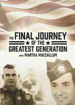 Watch The Final Journey of the Greatest Generation Movie2k