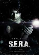 Watch Project: S.E.R.A. Movie2k