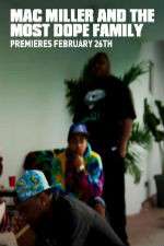 Watch Mac Miller and the Most Dope Family Movie2k
