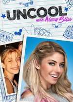Watch WWE UnCool with Alexa Bliss Movie2k