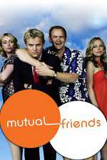 Watch Mutual Friends Movie2k