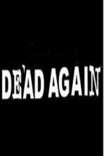 Watch Dead Again Movie2k
