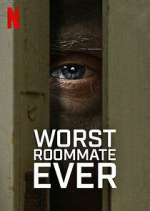 Watch Worst Roommate Ever Movie2k