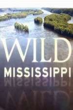 Watch Wild Mississippi Movie2k