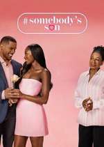 Watch #Somebody\'s Son Movie2k