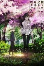 Watch Sakurako-san no Ashimoto ni wa Shitai ga Umatteiru Movie2k