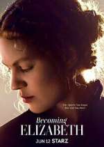 Watch Becoming Elizabeth Movie2k