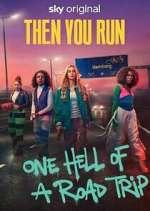 Watch Then You Run Movie2k