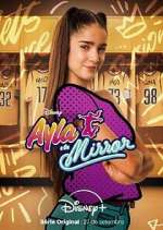 Watch Ayla y los Mirror Movie2k