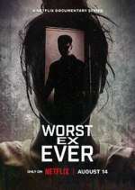 Watch Worst Ex Ever Movie2k