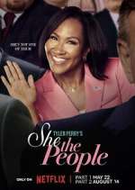 Watch Tyler Perry\'s She the People Movie2k