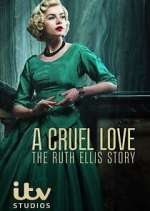 Watch A Cruel Love: The Ruth Ellis Story Movie2k