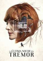 Watch La última noche en Tremor Movie2k