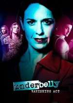 Watch Underbelly: Vanishing Act Movie2k