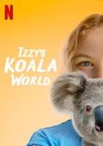 Watch Izzy's Koala World Movie2k