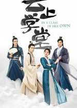 Watch In a Class of Her Own Movie2k