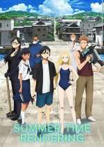 Watch Summertime Rendering Movie2k