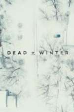 Watch Dead of Winter Movie2k