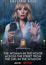 Watch The Woman in the House Across the Street from the Girl in the Window Movie2k