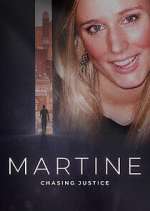 Watch Martine: Chasing Justice Movie2k