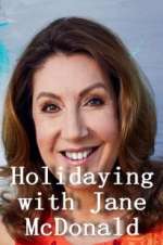 Watch Holidaying with Jane McDonald Movie2k