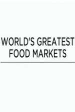 Watch World's Greatest Food Markets Movie2k