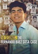 Watch 50 segundos: El caso de Fernando Báez Sosa Movie2k