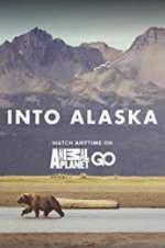 Watch Into Alaska Movie2k