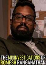 Watch The Misinvestigations of Romesh Ranganathan Movie2k