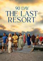 Watch 90 Day: The Last Resort Movie2k