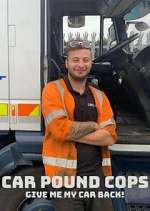 Watch Car Pound Cops: Give Me My Car Back! Movie2k