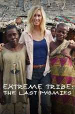 Watch Extreme Tribe: The Last Pygmies Movie2k