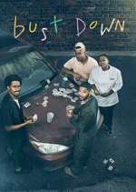 Watch Bust Down Movie2k