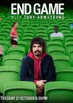 Watch End Game with Tony Armstrong Movie2k