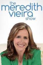 Watch The Meredith Vieira Show Movie2k