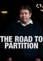 Watch The Road to Partition Movie2k