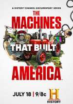 Watch The Machines That Built America Movie2k