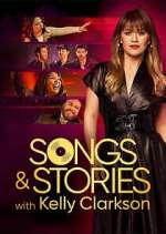 Watch Songs & Stories With Kelly Clarkson Movie2k