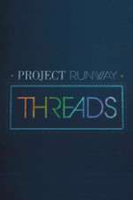 Watch Project Runway: Threads Movie2k