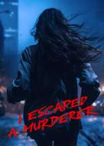 Watch I Escaped a Murderer Movie2k