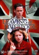 Watch The Leaving of Liverpool Movie2k