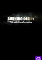 Watch Burning Desire: The Seduction of Smoking Movie2k