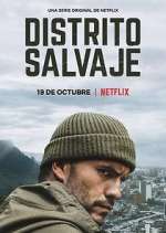 Watch Distrito Salvaje Movie2k