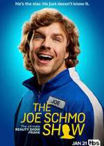 Watch The Joe Schmo Show Movie2k